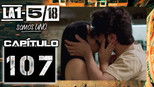 La 1-5/18 Somos uno 1x107 (S01E107)