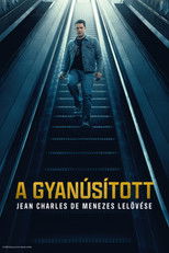 A gyanúsított: Jean Charles de Menezes lelövése