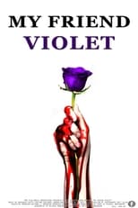 Poster for My Friend Violet