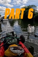 Source to Sea down the River Thames WITHOUT Leaving it (Part 6) main poster