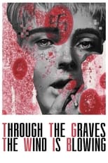 Poster for Through the Graves the Wind is Blowing