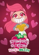 Poster for Strawberry Shortcake: Berry in the Big City Season 1