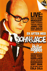 Poster for En aften med John & Aage: Huller i Suppen