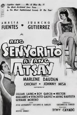 Poster for Ang Senyorito At Ang Atsay