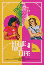 Poster for Have a Nice Life