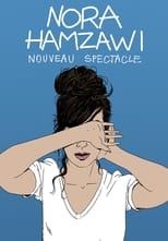 Nora Hamzawi : nouveau spectacle