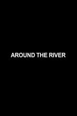Around the River poster
