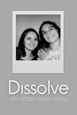 Poster for Dissolve: An After-Love Story