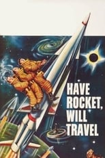 Poster for Have Rocket, Will Travel