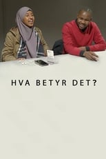 Poster for Hva betyr det?