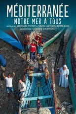 Poster for Méditerranée, notre mer à tous 