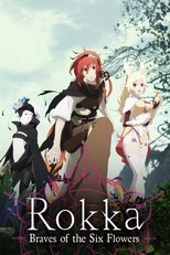 Rokka: Braves of the Six Flowers poster image