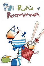 Pip&igrave;, Pup&ugrave; e Rosmarina