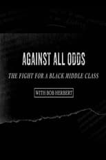 Poster for Against All Odds: The Fight for a Black Middle Class 