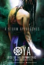 Poster for Oya: Rise of the Orisha