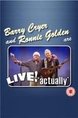 Poster for Barry Cryer and Ronnie Golden - Live! Actually