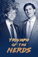 The Triumph of the Nerds: The Rise of Accidental Empires (1996)