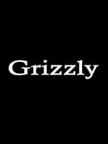 Poster for Grizzly
