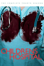Poster for Childrens Hospital Season 4