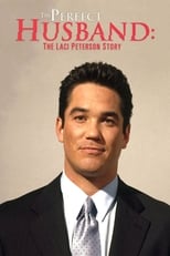 Poster for The Perfect Husband: The Laci Peterson Story