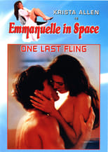 Poster for Emmanuelle in Space 6: One Last Fling