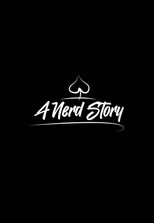 A Nerd Story poster