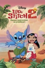 Lilo & Stitch 2 : Hawaï, nous avons un problème ! serie streaming