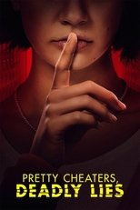 Poster for Pretty Cheaters, Deadly Lies