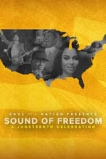 Poster for Soul of a Nation Presents: Sound of Freedom – A Juneteenth Celebration 