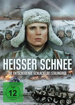 Heißer Schnee - Die entscheidende Schlacht bei Stalingrad