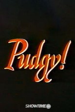 The Unpredictable Pudgy!