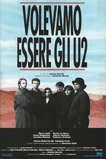 Poster for Volevamo essere gli U2