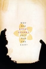 Poster for Why Has Bodhi-Dharma Left for the East?