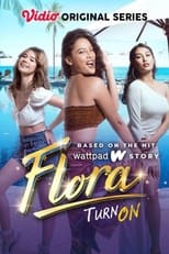 Poster for Flora: Turn On