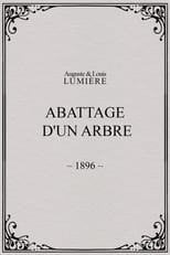 Poster for Abattage d'un arbre 