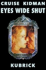 Eyes Wide Shut: Der Arzt Dr.Bill Harford und seine Frau Alice führen eine ganz normale Ehe, bis diese ihm gesteht, dass sie ihn einmal beinahe betrogen hätte. Dies stürzt Bill in eine Krise und führt ihn auf eine Odyssee sexueller und moralischer Erfahrungen. Eyes Wide Shut: Der Arzt Dr.Bill Harford und seine Frau Alice führen eine ganz normale Ehe, bis diese ihm gesteht, dass sie ihn einmal beinahe betrogen hätte. Dies stürzt Bill in eine Krise und führt ihn auf eine Odyssee sexueller und moralischer Erfahrungen.