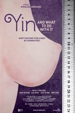 Poster for Yin, and What to Do with It