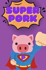 Super Pork main poster