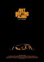 Poster for Just Drifting Along