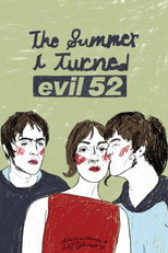 The Summer I Turned Evil 52 poster