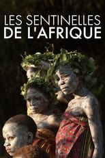 Poster for Les sentinelles de l'Afrique