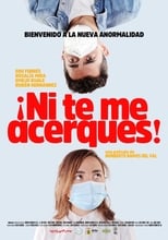 Poster for ¡Ni te me acerques!