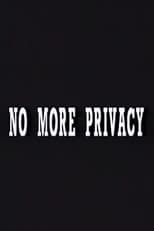 No More Privacy: All About You poster