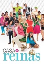 Casa de reinas (2012)