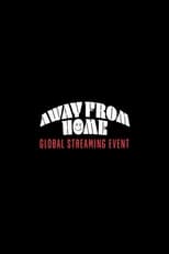 Poster for Louis Tomlinson Presents: Away From Home | The Global Streaming Event