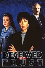 Deceived by Trust: A Moment of Truth Movie (1995)