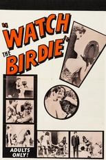 Poster for Watch the Birdie