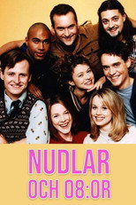 Nudlar och 08:or poster