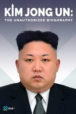 Poster for Kim Jong-un: The Unauthorized Biography