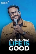 Poster di Life is Good by Ashish Shakya